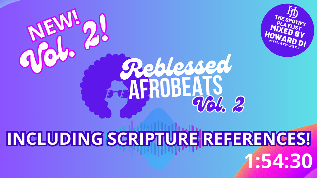 ReBlessed AfroBeats christian DJ Mixtape vol.2