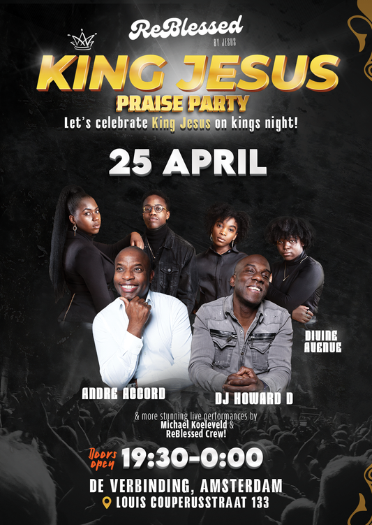 King Jesus Praise Party @ De Verbinding in Amsterdam!